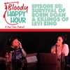 Episode 80: Survival of Robin Doan & Killings of Levi King