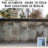 The ultimate guide to Cold War locations in Berlin (296)