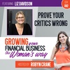 EP 082 Prove Your Critics Wrong with Liz Davidson