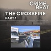 The Crossfire Part 1  | 4