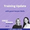 Harper Wells-Training Update