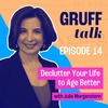 Declutter Your Life to Age Better with Julie Morgenstern EP 14