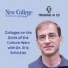 Colleges on the Brink of the Culture Wars with Dr. Eric Schickler