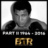 Muhammad Ali - Part II - 1964 to 2016