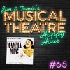 Happy Hour #65: You Are The Podcast Queen - ‘Mamma Mia’