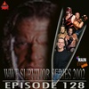 Episode 128: WWE Survivor Series 2002 (1st Elimination Chamber)