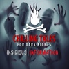 141: Insidious Information - Chilling Tales for Dark Nights