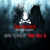 142: Home is Where your Hell is - Chilling Tales for Dark Nights