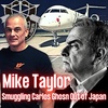 Smuggling Carlos Ghosn Out of Japan | Mike Taylor | Ep. 214