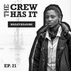 Is Jukebox the only Person Loyal to Kanan? Actress Hailey Kilgore | EP 21 | The Crew Has It