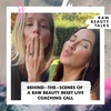 Behind-the-Scenes of a Raw Beauty Reset Call 