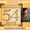Episode 37: MAURICIO MARTÍNEZ