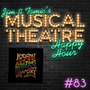 Happy Hour #83: ...and Pink and Podcast and Blue! - ‘Joseph and the Amazing Technicolor Dreamcoat'