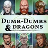 Presenting: Dumb Dumbs &amp; Dragons