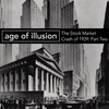 The Stock Market Crash of 1929 – Part 2: Age of Illusion