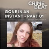 Gone In An Instant Part 1 | 14