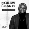 Tariq & Ray Ray Reunion, Marcus Callender, Wu-Tang American Saga | EP 34 | The Crew Has It