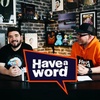 #233 with Rob Rouse - Have A Word w/Adam & Dan