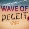 Wave of Deceit