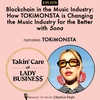 S2Ep79: Blockchain in the Music Industry: How TOKiMONSTA is Changing the Music Industry for the Better with Sona