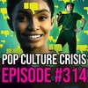 EPISODE 314: Woke 'Peter Pan & Wendy' Trailer Race Swaps Tinker Bell