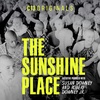 Introducing The Sunshine Place