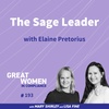 Elaine Pretorius- the Sage Leader