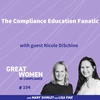Nicole Di Schino - The Compliance Education Fanatic