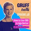 How to Use CBD to Age Better EP 18