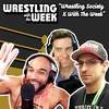 Wrestling Society X With The Week