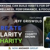 How Anyone Can Build Habits for Optimal Wellness, Performance & Focus