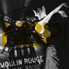 "Moulin Rouge!"
