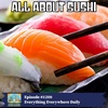 All About Sushi (Encore)