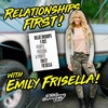 Relationships First! with Emily Frisella
