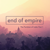 The Partition of India – Part 1: End of Empire