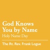 Holy Name Day: God Knows You by Name - January 1, 2023