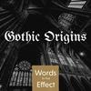 58: The Origins of the Gothic