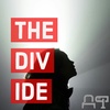 Episode 0 - Introducing The Divide