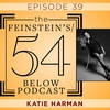 Episode 39: KATIE HARMAN