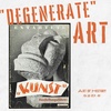 Art is Political: The “Degenerate” Art Exhibition
