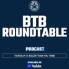 BTB Roundtable: Thursday is bigger than you think
