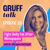 Fight Belly Fat After Menopause with Dr. Margaret Nachtigall EP 10