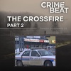 The Crossfire Part 2  | 5