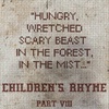 34 // The Feeding - Part VIII - Children's Rhyme