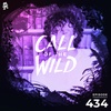 434 - Monstercat Call of the Wild (Baldie Takeover)