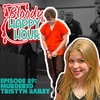 Episode 89: MURDERED: Tristyn Bailey