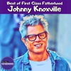 Johnny Knoxville | Best of FCF