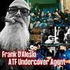 Infiltrating Motorcycle Gangs as an Undercover ATF Agent | Frank D'Alesio | Ep. 222