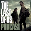 The Official The Last of Us Podcast - Bonus Ep 1: “I know, I know, I know”
