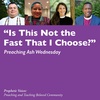 "Is This Not the Fast That I Choose?": Preaching Ash Wednesday